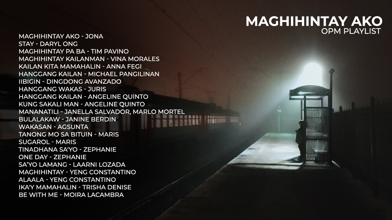 Maghihintay Ako | OPM Playlist