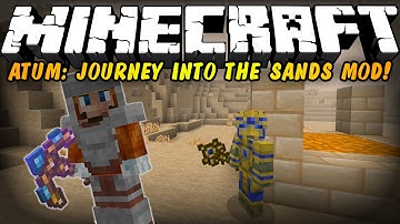 Minecraft Mod Showcase - ATUM: JOURNEY INTO THE SANDS! (NEW DIMENSION, PHARAOH BOSS & MORE!)