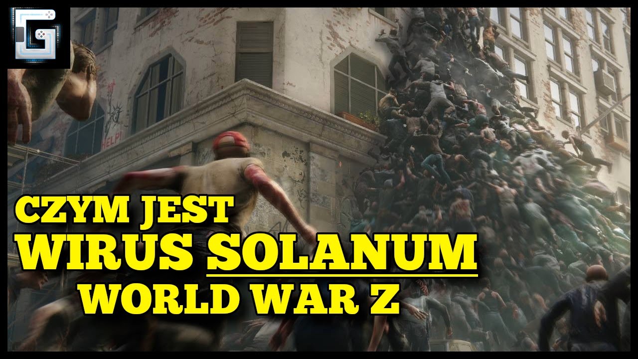 Czym jest Wirus Solanum z World War Z?