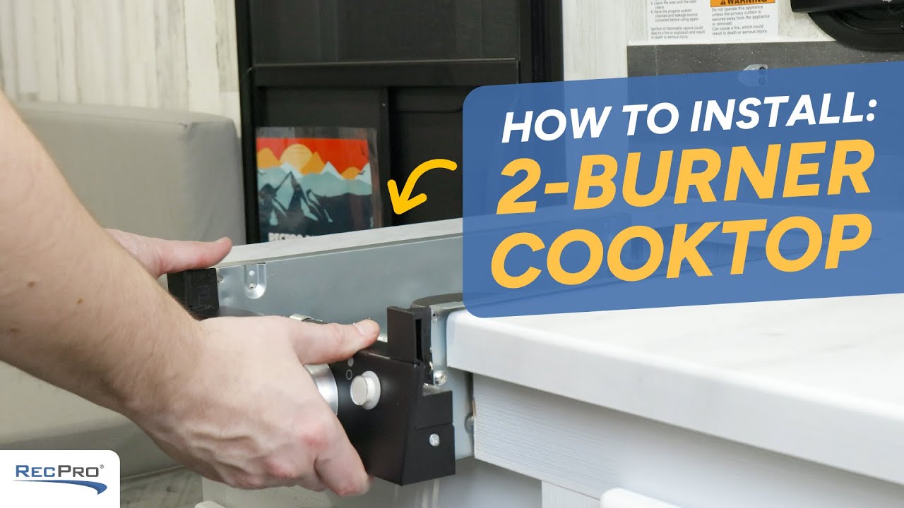 Rec Pro Rv Step Install How to Install a RecPro 2 Burner Cooktop in a Travel Trailer - YouTube