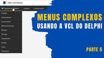 Desenvolvendo MENUS com MUITAS OPÇÕES na VCL do DELPHI - Parte 05 - VISUAL MODERNO NO DELPHI #18