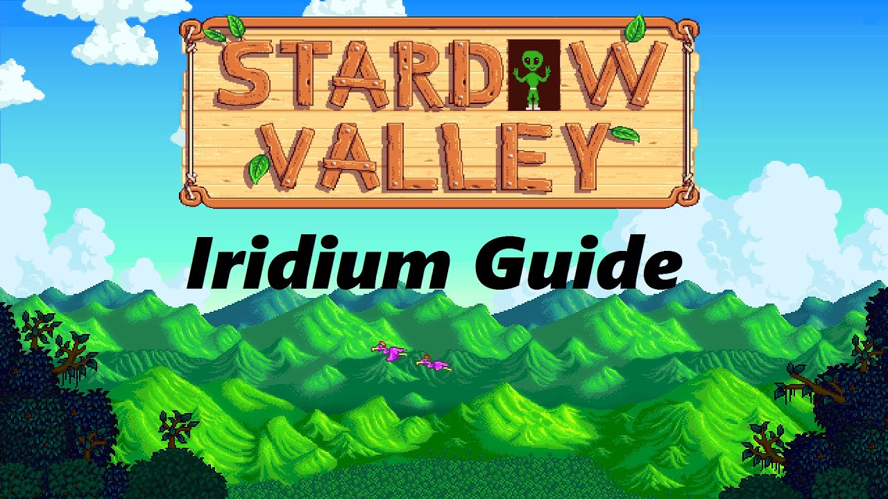 Stardew Valley Iridium Guide / Tipps und Tricks (336 Iridium/skull Lvl