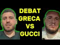Gucci debat me Grecen , hajde ne fier takohemi 🤯