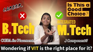 BTech or Integrated MTech?😵‍💫 | Integrated M.Tech at VIT | 1 Course = 2 Degrees||