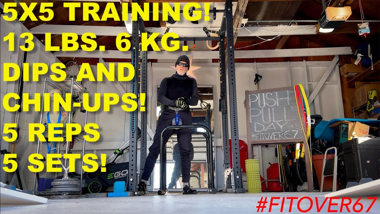 5X5 TRAINING! 13 LB. 6 KG. DIPS + CHIN-UPS! 5 REPS 5 SETS!  + KNEE THERAPY! 