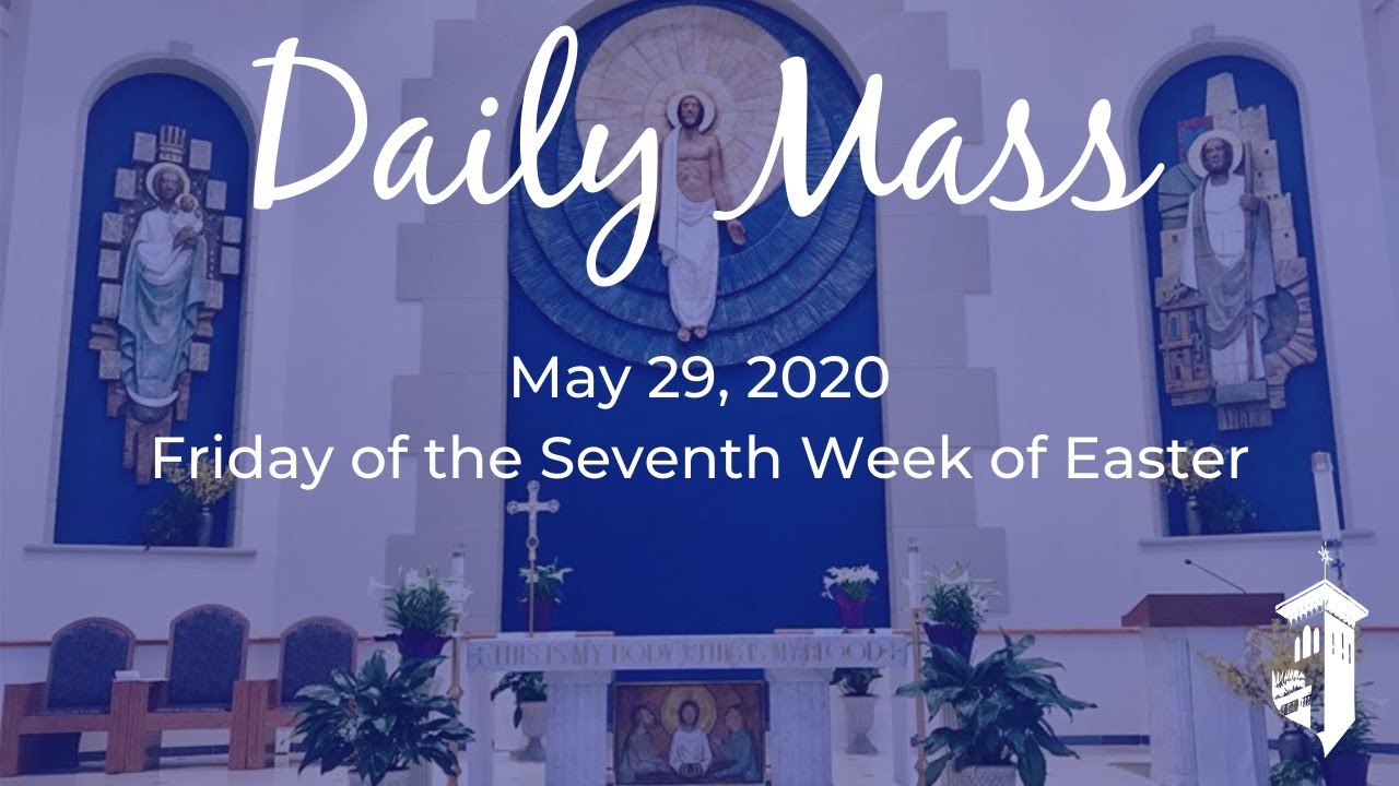 Daily Mass (May 29, 2020)_ YouTube