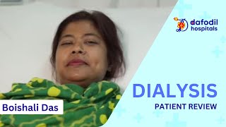 Dialysis Patient | Dafodil Hospitals | Kolkata