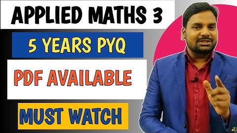 5 Years PYQ Of Applied Maths 3|Most Important Questions Of Applied Maths 3|Applied 3 Important PYQ