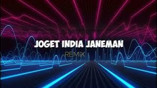 JOGET INDIA JANEMAN ( Aland Mhd Remix ) INDIA REMIX TERBARU