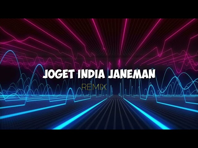 JOGET INDIA JANEMAN ( Aland Mhd Remix ) INDIA REMIX TERBARU class=