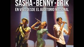 Sasha, Benny Y Erik - El Amor Después Del Amor [En Vivo Desde El Auditorio Nacional]