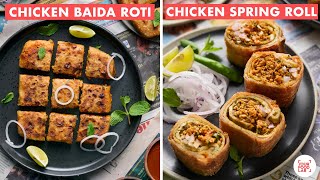 Baida Roti Recipe | Chicken Spring Roll | Mughlai Paratha | Best Chutney Recipe | Chef Sanjyot Keer