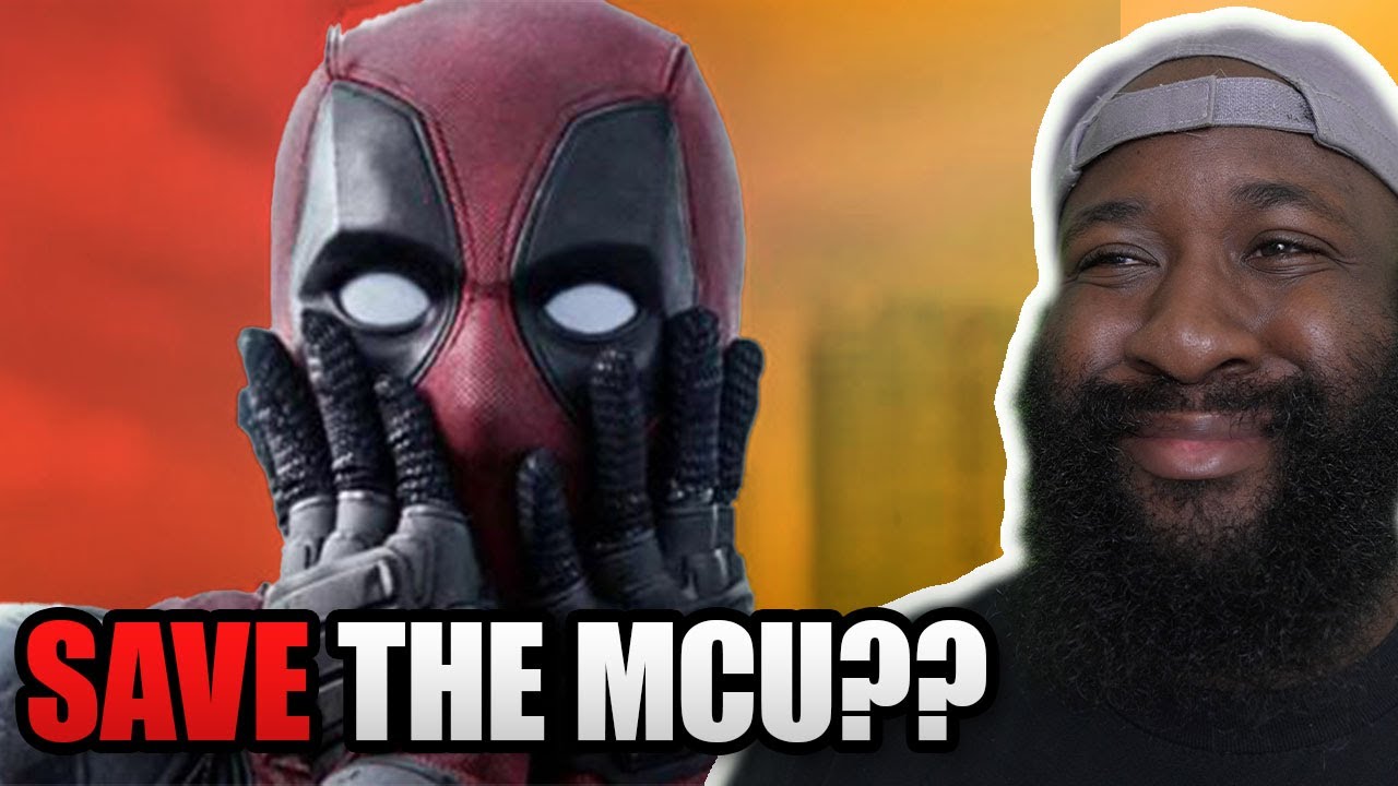 Can Deadpool save the MCU? | I doubt it