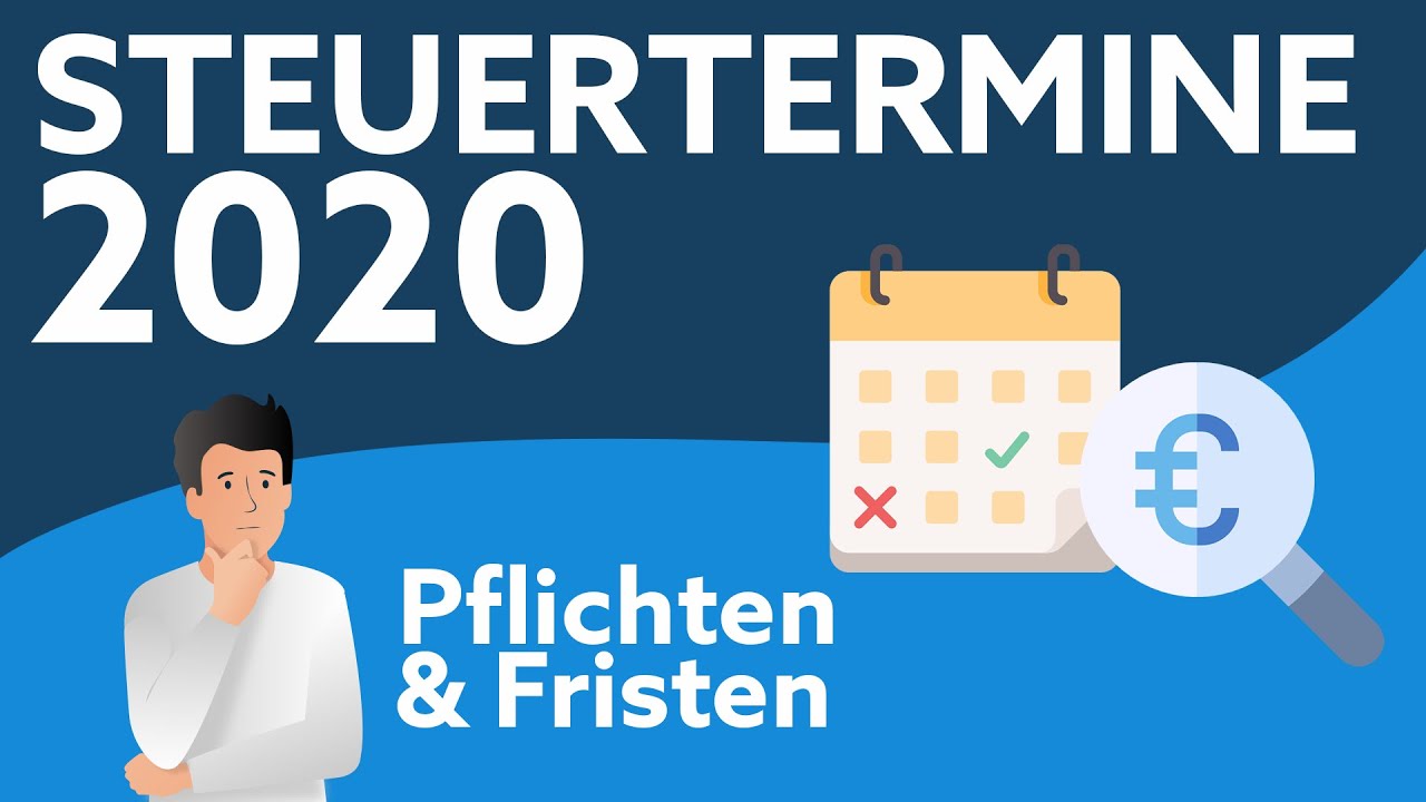 Update Steuertermine 2020 - Welche Steuertermine kommen noch auf dich zu?