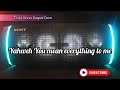 Yahweh You mean everything to me LYRICS | PNG Gospel 2023 | MVR Videos