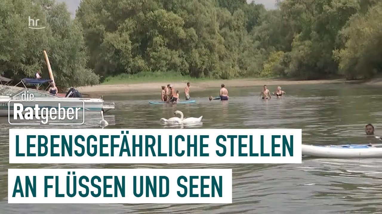 Baden in Flüssen und Seen lebensgefährlich? | die Ratgeber
