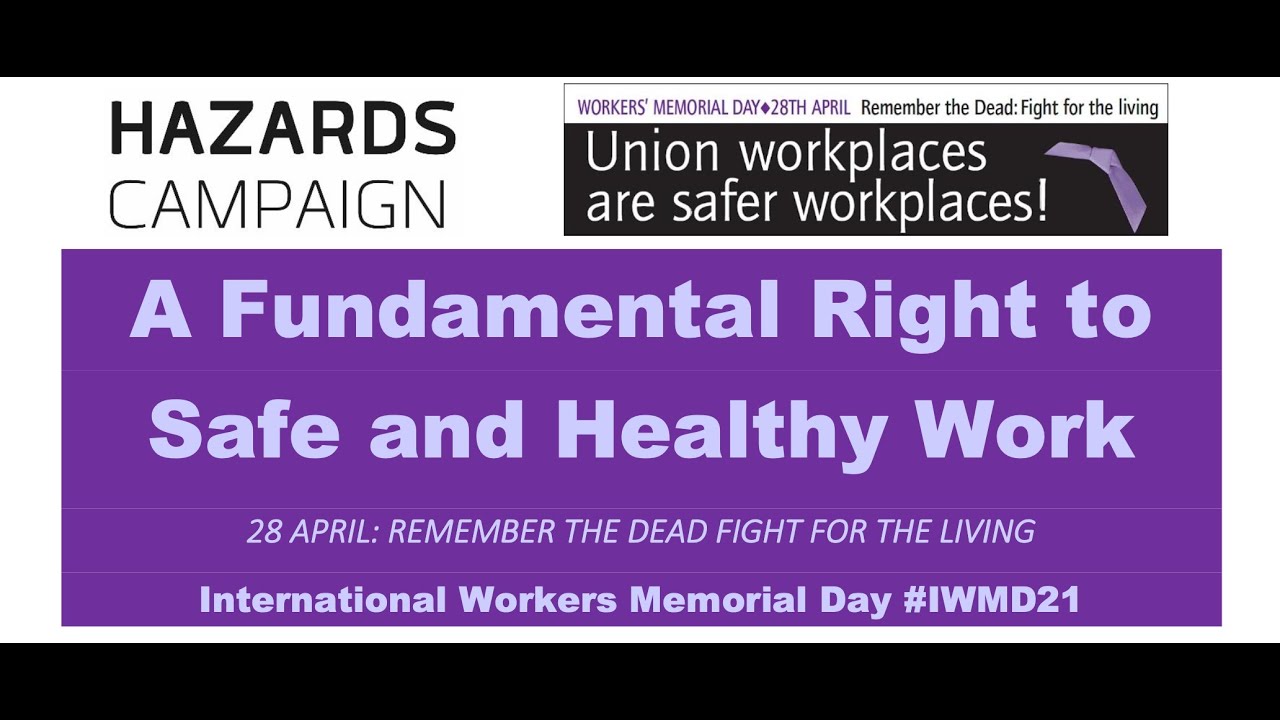 International Workers Memorial Day 2021 Hazards YouTube