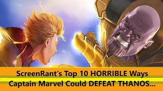 ScreenRant's HILARIOUS 10 Ways Captain Marvel COULD Defeat THANOS in Avengers Endgame