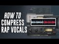 HOW TO COMPRESS RAP VOCALS