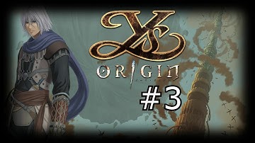 Ys Origin Toal Part 3 (Final)