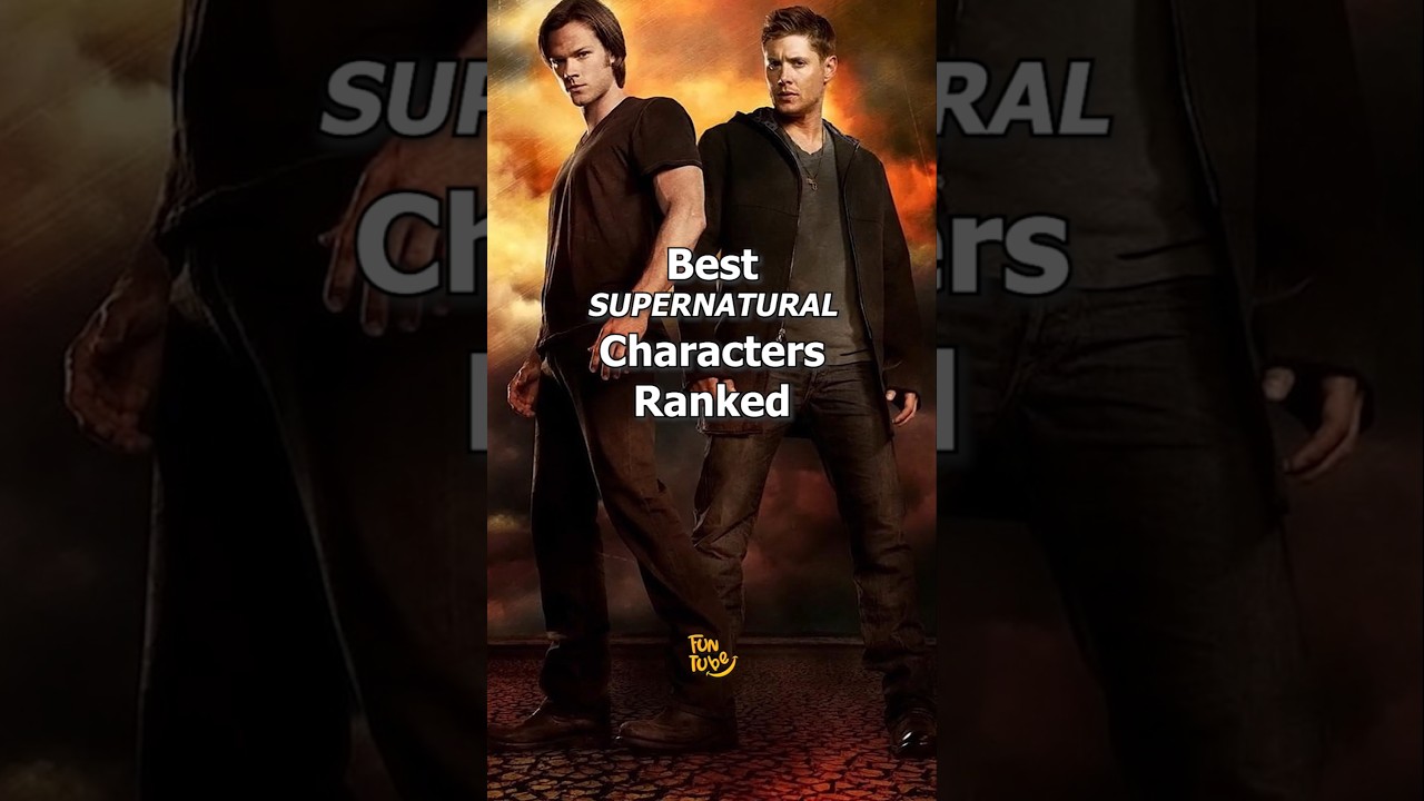 Best Supernatural Characters Ranked