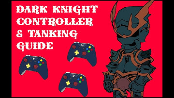 FINAL FANTASY XIV Dark Knight Controller Tanking Guide