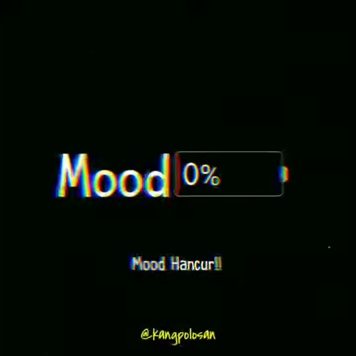 Story wa//mod ancur😈