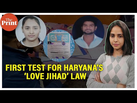 Haryana ‘love jihad’ law puts first case to litmus test