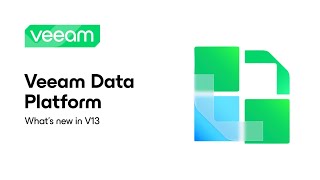 What's New in Veeam Data Platform v13 screenshot 2