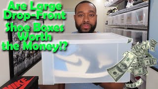 Are Large Drop-Front Shoe Boxes WORTH THE MONEY!?!