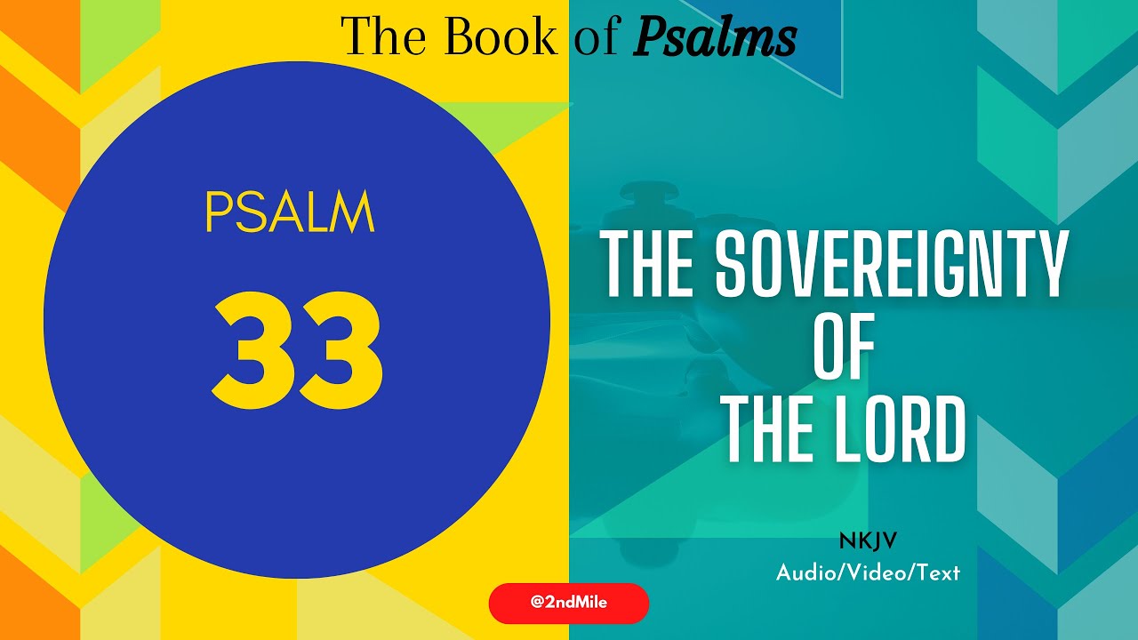 Psalm 33 NKJV The Sovereignty Of The LORD YouTube psalm-33-nkjv-the-sovereignty-of-the-lord-youtube