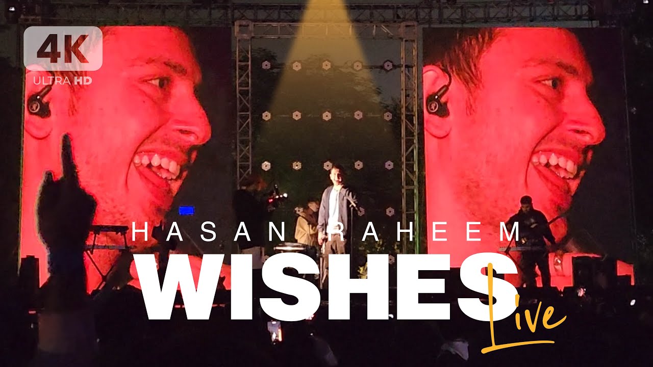 Hasan Raheem | WISHES | Live 🔥 
