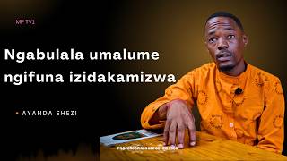 EPISODE 564 NGABULALA UMALUME NGENXA YEZIDAKAMIZWA KWABA UKUFA KWEMPILO YAMI
