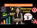 Practice Paper - 1 (Section - D ) | CBSE Class 12 Computer Science (083)