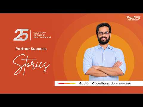 From No Finance Background to ₹300 Crore AUM | Gautam's Journey with Prudent