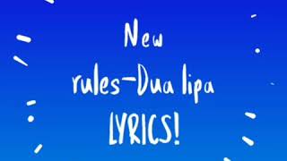 New rules-Dua lipa LYRICS!