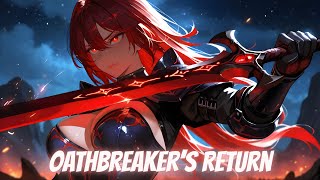 oathbreaker’s return | epic battle music