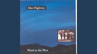 Video thumbnail of "Blue Highway - Two Coats"