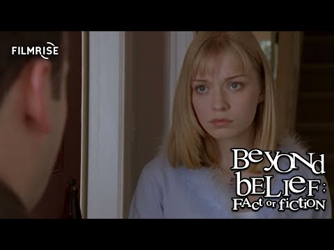 Beyond Belief - Season 4, Episode 9 - Full Episode