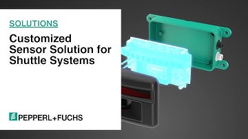 Customized Sensor Solution for Shuttle Systems | Tailor-Made in Many Ways