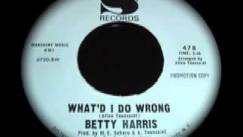 Betty Harris - What'd I Do Wrong