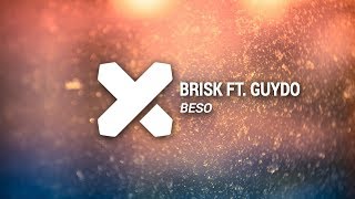 Brisk - Beso (Ft. Guydo)