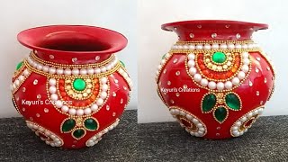 356. कलश डेकोरेशन | Kalash Decoration | Pot Decoration | Kalash Decoration for Festival