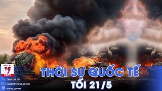 Thời sự Quốc tế tối 21/5. Nga bắn hạ hàng chục ATACMS và HIMARS; Phát hiện lạ về máy bay chở TT Iran