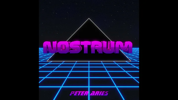 Peter Aries - Nostrum (Full Album) [Synthwave / Re...