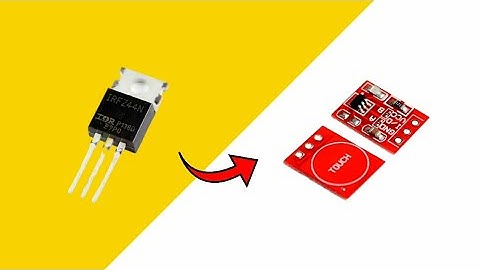 how to make touch sensor using irfz44n mosfet