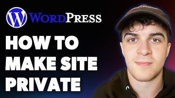 How to Make Wordpress Site Private (Full 2025 Guide)