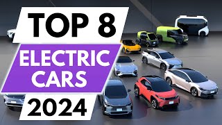 Top 8 Best Electric Cars In 2024