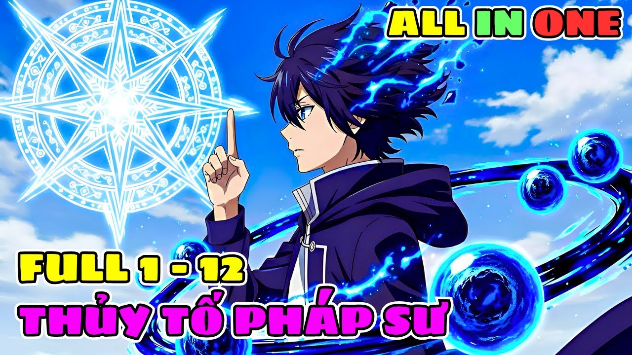 Chuyển Sinh Thành Thủy Tố Pháp Sư Tôi Muốn Có Cuộc Sống An Nhàn | Full 1 - 12 | Review Phim Anime