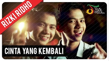 RizkiRidho - Cinta Yang Kembali | Official Music Video
